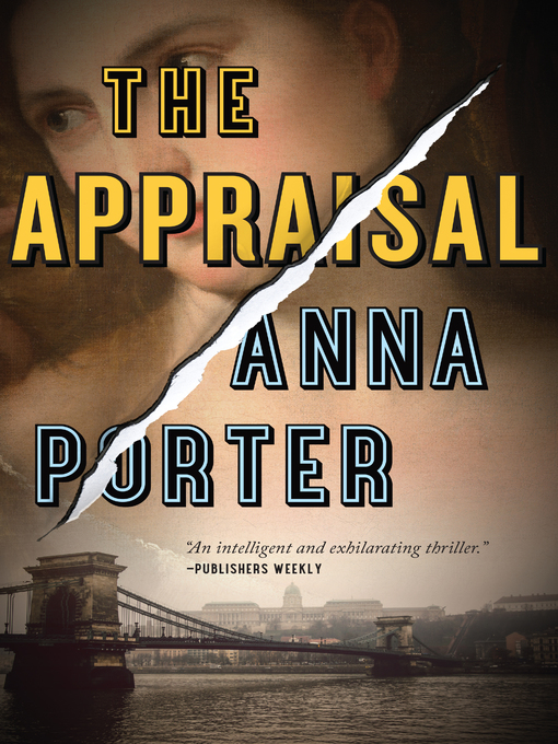 Title details for The Appraisal by Anna Porter - Available